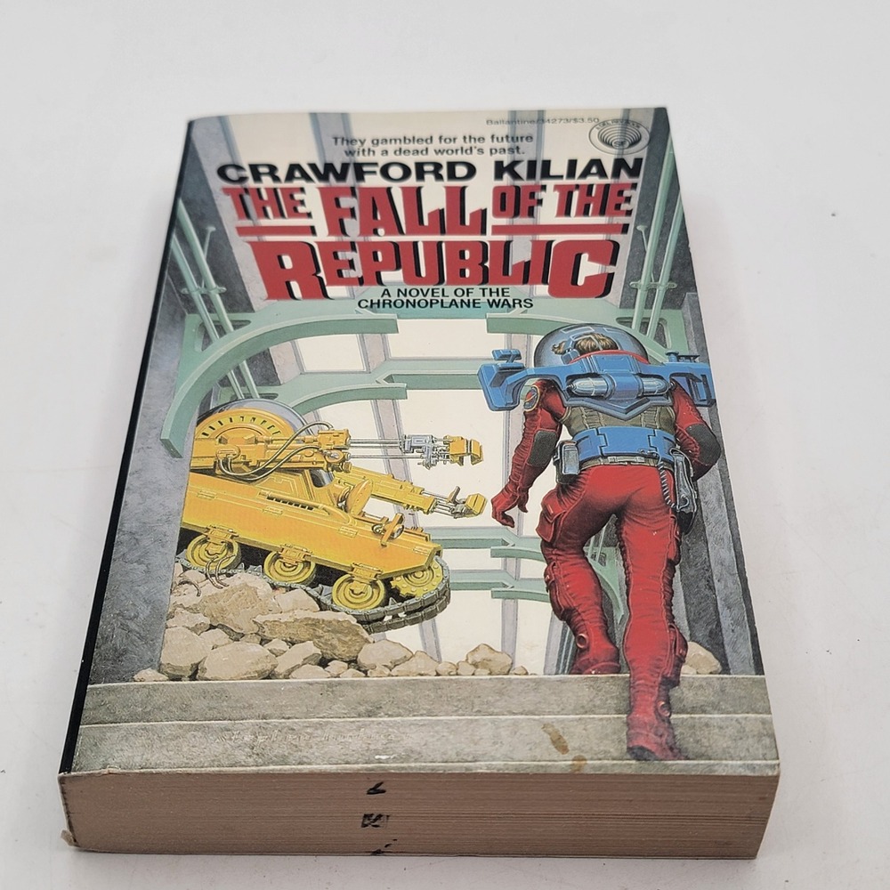 Crawford Kilian The Fall of the Republic Paperback First Edition Sci-Fi Good